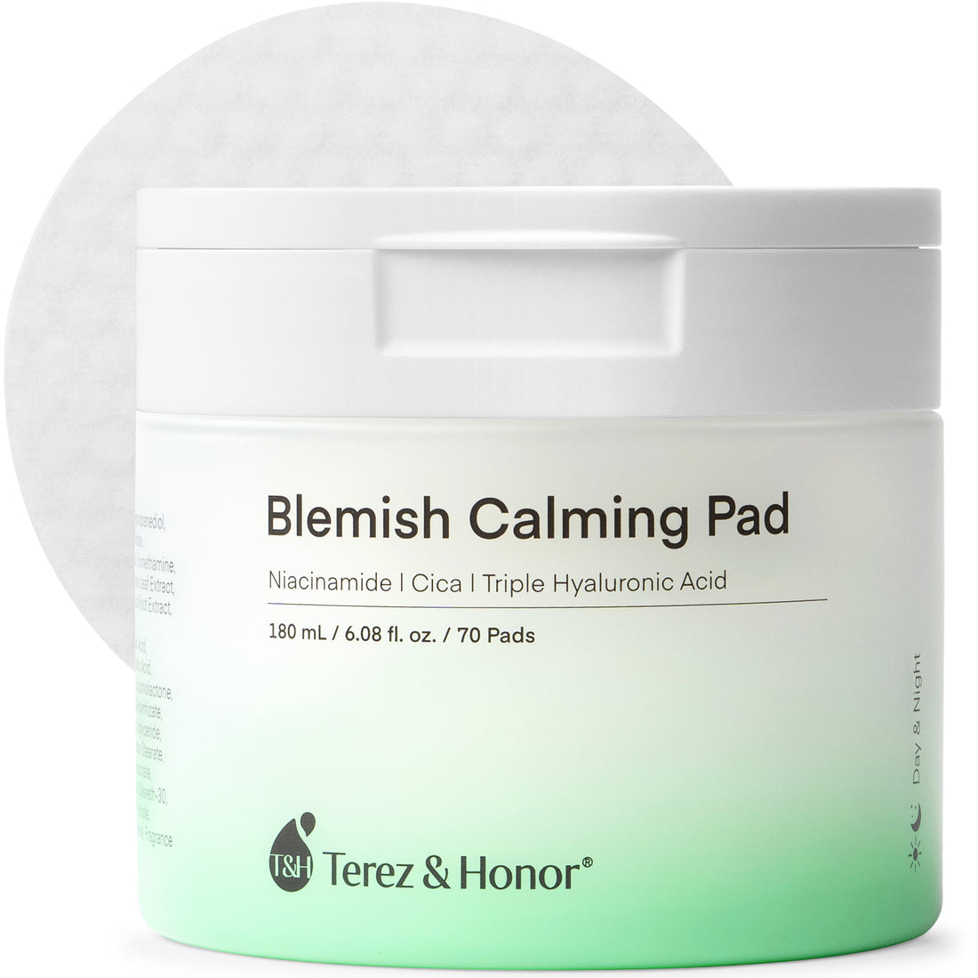 Jar of Terez &amp; Honor Blemish Calming Pads featuring Niacinamide, Cica, and Triple Hyaluronic Acid, containing 70 pads, shown with one pad partially removed, against a soft gradient background